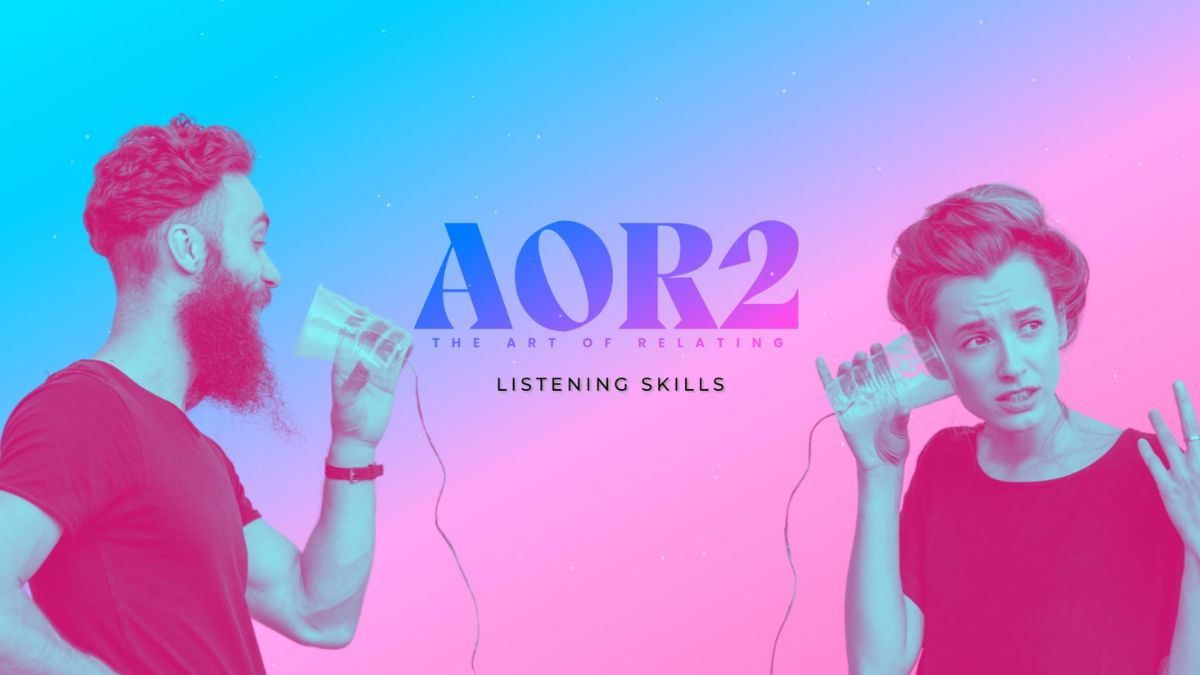 AOR™ 第 2 部分 - 聆听技巧